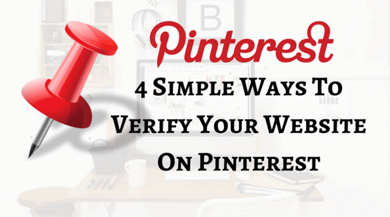 4 Simple Ways To Verify Your Website On Pinterest