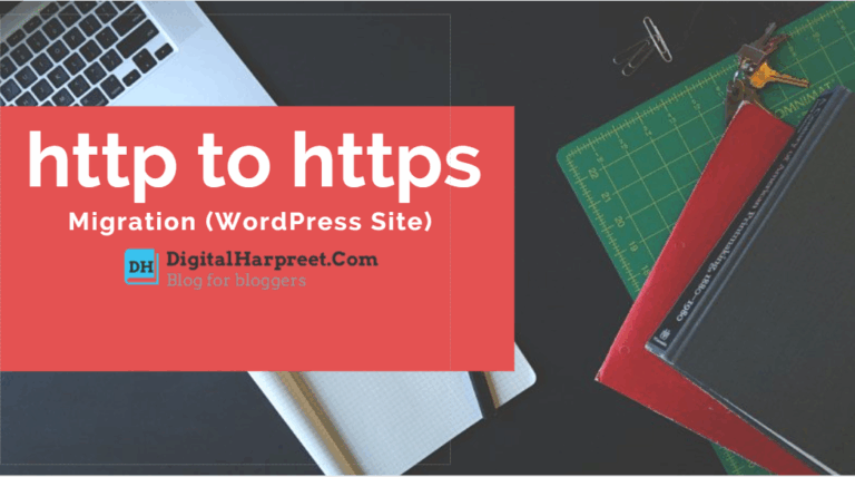 Easy Guide For HTTP To HTTPS Migration (WordPress Site)