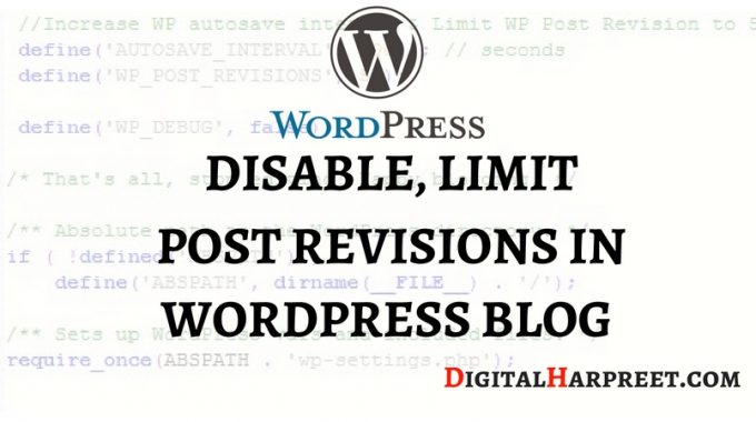 How to Disable WordPress Post Revisions in Your WP Blog?