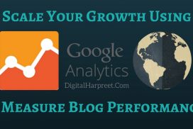 Scale Your Growth Using Google Analytics & Measure Blog Performance