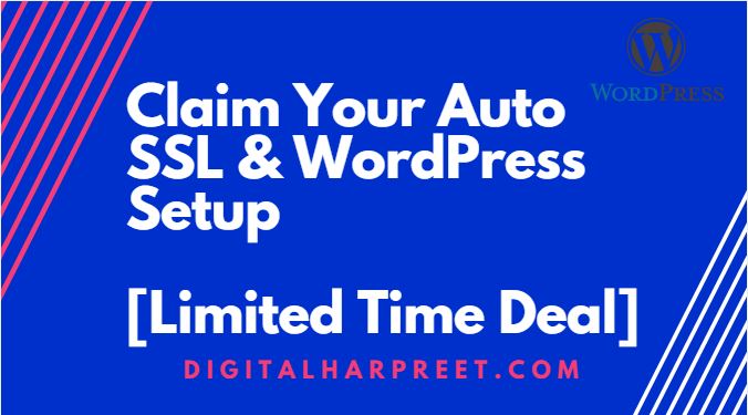Claim Your Auto SSL And WordPress Setup [Limited Time Deal]